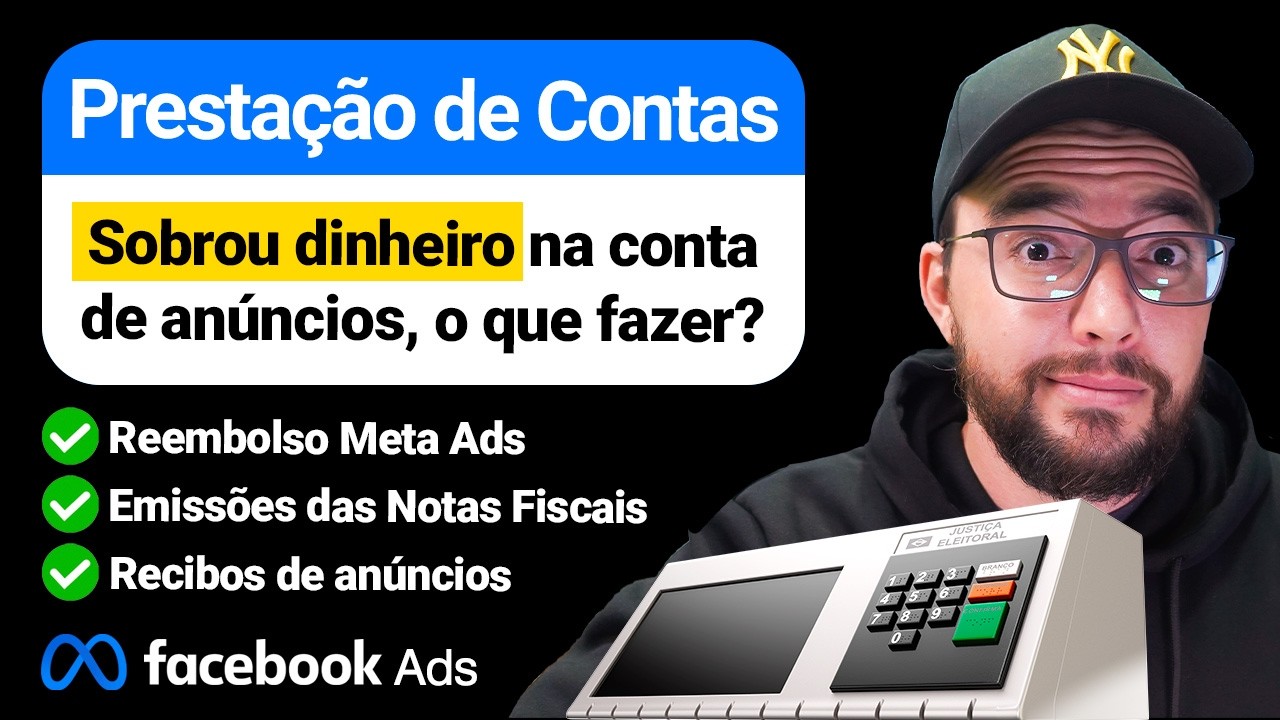 Como Organizar a Prestação de Contas de Anúncios para Candidatos nas Eleições 2024 | Facebook Ads