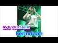 AYU YULIANA II KERINDUAN II Ayuyuliana Kerinduan Dangdutterbaru