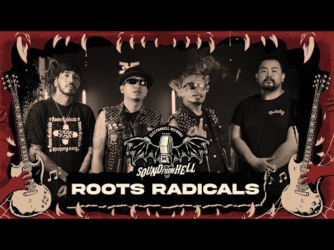 SOUND FROM HELL | ROOTS RADICALS