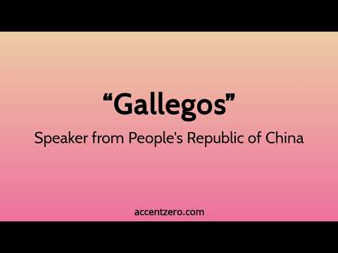 Pronounce "Gallegos" - Chinese accent vs. native U.S.