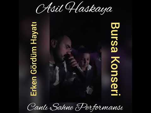 ASİL HASKAYA ERKEN GÖRDÜM HAYATI (Yeni 2017)