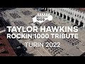 Taylor Hawkins' Rockin'1000 tribute | Turin 2022