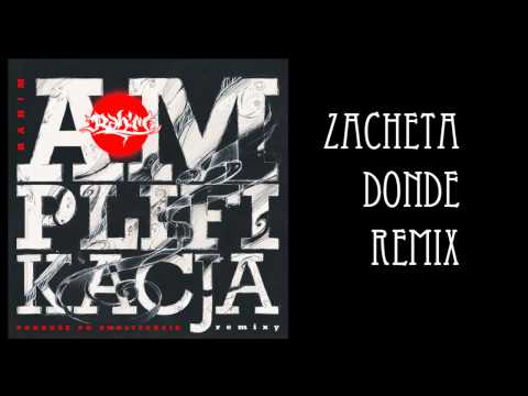 Rahim - Zachęta ft.Ńemy DonDe Remix  (AMPLIFIKACJA 2010 )HQ