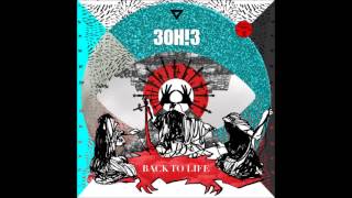 3OH!3 - Back To Life