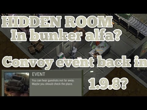 Hidden room in Bunker alfa? Convoy event comes back in 1.9.8 Last Day on Earth