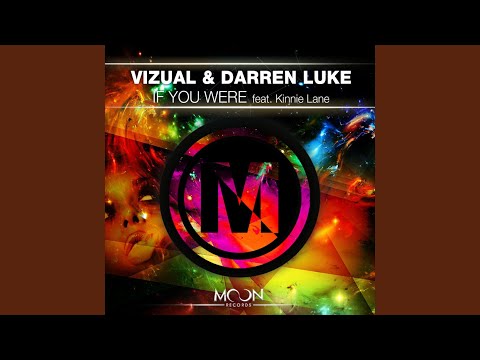 If You Were Here feat. Kinnie Lane (Original Mix)