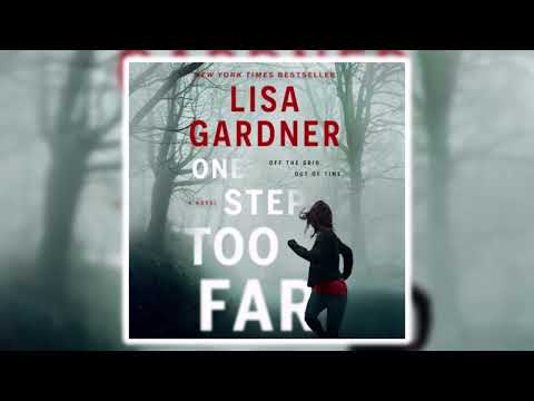 One Step Too Far by Lisa Gardner | Audiobook Thriller, Mystery & Suspense