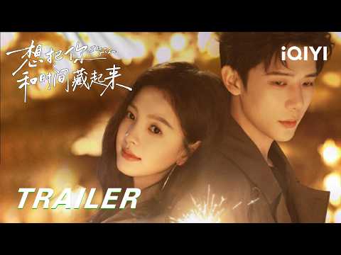 I Live in Your Time 想把你和时间藏起来| ✨Destined Love Echoes Through The Intersection Of Time | iQIYI