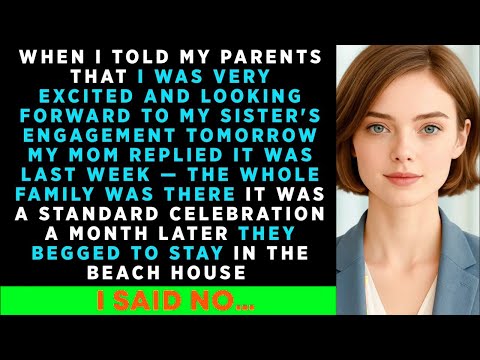 I Told MOM I Was Excited For My SISTER'S Engagement Tomorrow. SHE Said It Was Last Week—Then I..