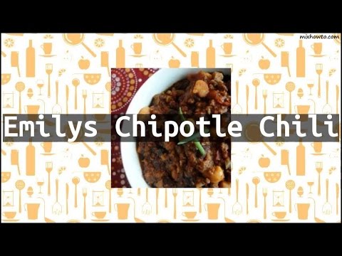 download lagu mp3 mp4 Emilys Chipotle Chili, download lagu Emilys Chipotle Chili gratis, unduh video klip Emilys Chipotle Chili