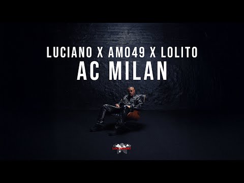LUCIANO x AMO49 x LOLITO - AC Milan [Visualizer]