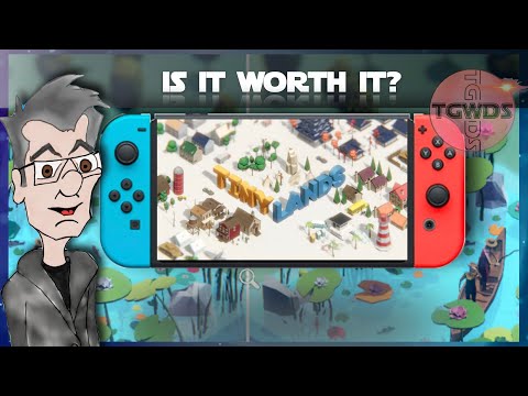 IS IT WORTH IT? TINY LANDS | TGWDS