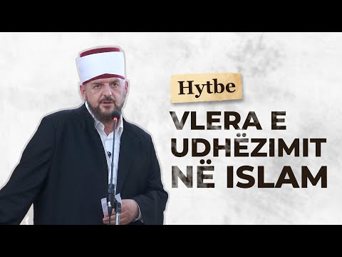 Vlera e udhëzimit në Islam - Dr. Shefqet Krasniqi