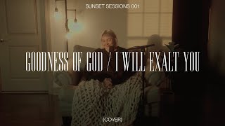 Download lagu sunset sessions // GOODNESS OF GOD - I WILL EXALT YOU mp3 Download lagu sunset sessions // GOODNESS OF GOD - I WILL EXALT YOU mp3