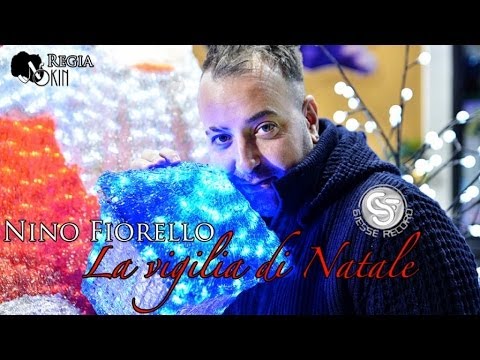Nino Fiorello - La vigilia di natale (Video Ufficiale)