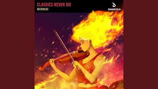 Classics Never Die