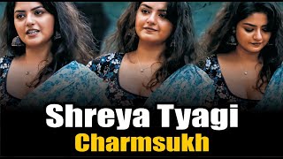 Shreya Tyagi Charmsukh | Shreya Tyagi ULLU Web Series | Charmsukh