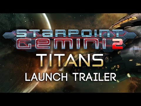 Starpoint Gemini 2: Titans DLC Trailer 