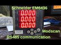 How To Configure Schneider Energy Meters Connect Via RS 485 Using ModScan