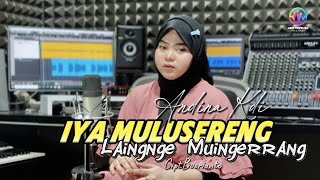 Download lagu BugisViral‼️IYA MULUSERENG LAINGNGE MUINGERRANG | Cipt.Busrianto - Andina Kdi mp3 Download lagu BugisViral‼️IYA MULUSERENG LAINGNGE MUINGERRANG | Cipt.Busrianto - Andina Kdi mp3
