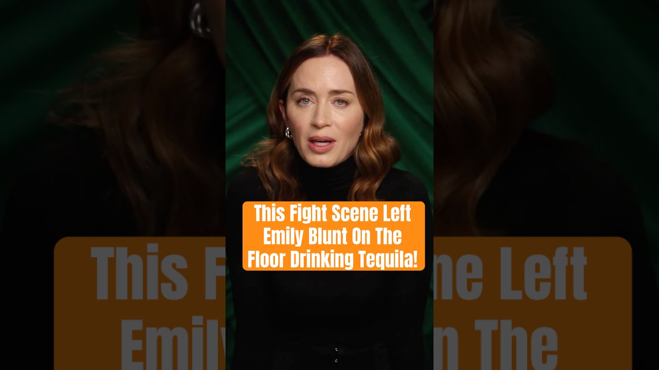 The Fight Scene That Left Emily Blunt on the Floor Drinking Tequila