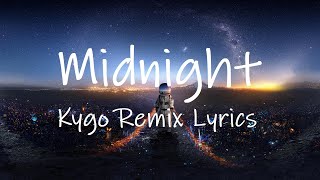 Coldplay - Midnight (Kygo Remix) [Lyrics]
