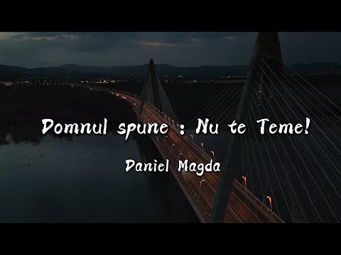 Domnul spune : Nu te Teme! ~ Daniel Magda  /Cover/  