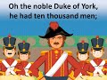 Oh The Noble Duke Of York