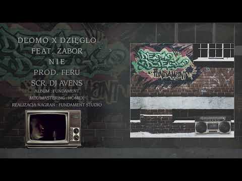 Deomo x DzięGLo - NIE (feat. Zabor, prod. FeRu, scr. Dj Avens)