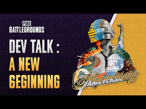 PUBG DEV TALK: A NEW 6EGINNING