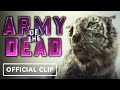 Army of the Dead - Official Zombie Tiger Clip (2021) Dave Bautista, Zach Snyder