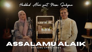 Download lagu Assalamu Alaik - Haddad Alwi feat. Nissa Sabyan mp3 Download lagu Assalamu Alaik - Haddad Alwi feat. Nissa Sabyan mp3