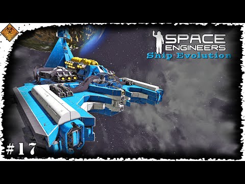 Space Engineers: Ship Evolution -  Finding Leaks EP17