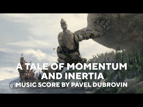 A Tale of Momentum & Inertia | Pavel Dubrovin music score