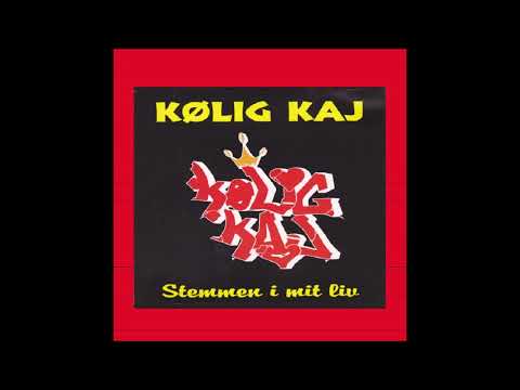 1997 Kølig Kaj - Stemmen I Mit Liv (Beats Version)