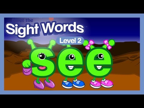 Meet the Sight Words Level 2 - "see"