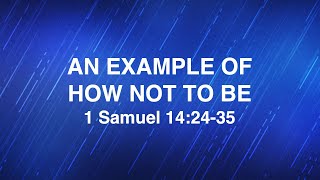 April 3, 2024 | An Example Of How Not To Be | Dr. Derek Westmoreland