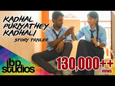 (KPK) Kadhal Puriyathey Kadhali - Vivasvan & Vishahk | Story Trailer