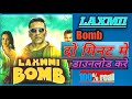How To Download Laxmi Bomb Full Movie In Hindi HD 720p LAXMI BOMB Movie Download Free Laxmi