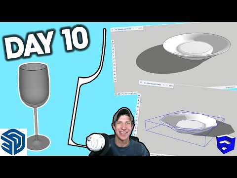 Learn SketchUp in 30 Days DAY 10 - Glasses and Plates!