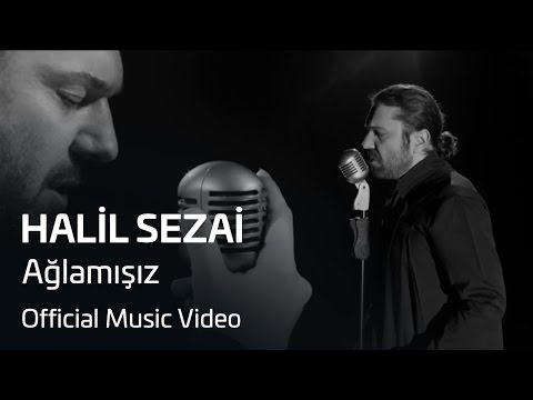 Ağlamışız - Halil Sezai