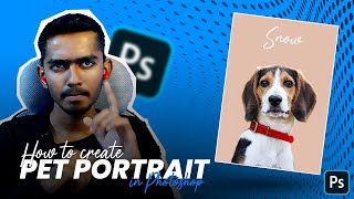 How to Make Pet Portrait In Photoshop | DIGITAL PET PORTRAIT | Pet Portrait Tutorial In Hindi.