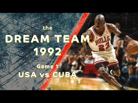 The Dream Team 1992 game 1 - USA vs CUBA