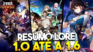 RESUMO DA LORE DE HONKAI STAR RAIL DA 1.0 ATÉ 1.6!