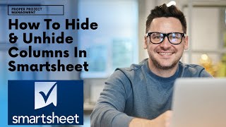 How To Hide & Unhide Columns In Smartsheet