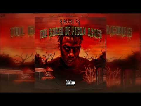 Kahri 1k - Ghost Of Pecan Acres [Full Mixtape] [2020]