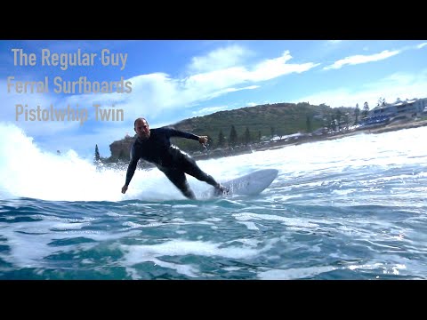 Surfboard Review - Ferral Pistol-whip Twin Fin, The Regular Guy s02E04