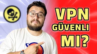 VPN Kullanmak Tehlikeli mi ? | Ücretsiz VPN güvenilir olabilir mi?