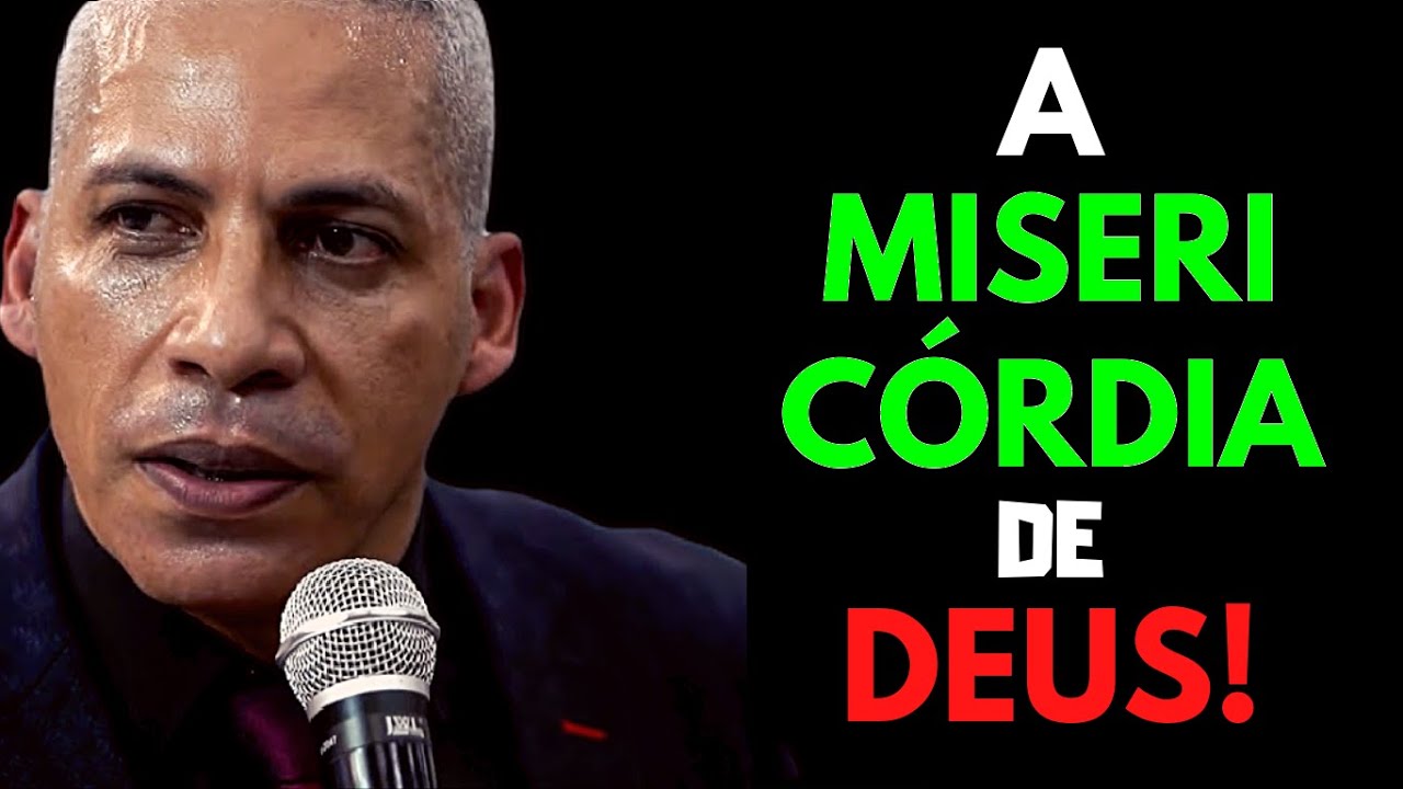 VOCÊ SABE O QUE É A MISERICÓRDIA DE DEUS? [Júnior Trovão MOTIVACIONAL]