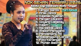 Download lagu TERBARU 2026 // NOK SEHAN LAGU [ SANDIWARA ANEKA TUNGGAL ] FULL ALBUM POPULER mp3